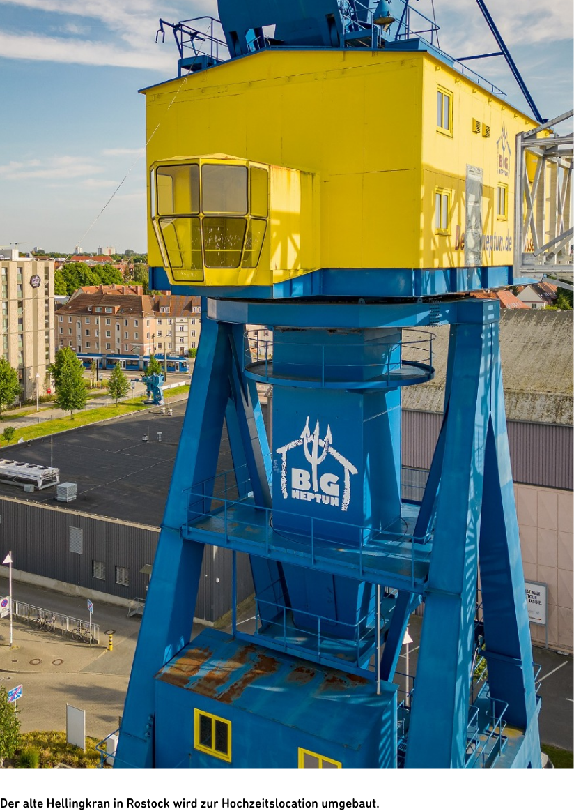 Der alte Hellingkran in Rostock wird mit feuerverzinkter Stahlkonstruktion zur Hochzeitslocation umgebaut